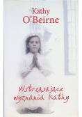 Wstrząsające wyznania Kathy