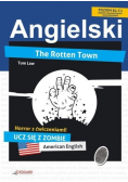 The Rotten Town