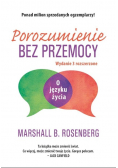 Porozumienie bez przemocy. O języku życia