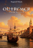 Outremer. Cienie wenecji
