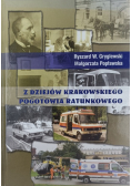 Z Dziejów Krakowskiego Pogotowia Ratunkowego