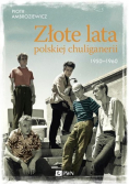 Złote lata polskiej chuliganerii 1950 - 1960