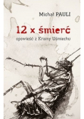 12 x Śmierć Opowieści z Krainy Uśmiechu