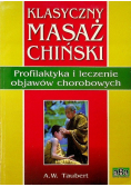 Klasyczny masaż chiński Profilaktyka i leczenie objawów chorobowych
