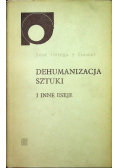 Dehumanizacja sztuki i inne eseje