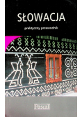 Słowacja praktyczny przewodnik