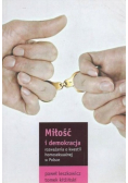 Miłość i demokracja rozważania o kwestii homoseksualnej w Polsce