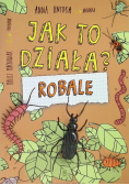 Jak to działa? Robale