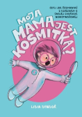 Moja mama jest kosmitką
