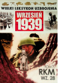 Wielki Leksykon Uzbrojenia Wrzesień 1939 Tom 7 RKM wz 28