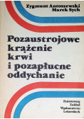 Pozaustrojowe krążenie krwi i pozapłucne oddychanie