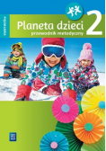 Planeta dzieci. Pięciolatek. Przewodnik metodyczny. Część 2
