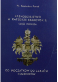 Kaznodziejstwo w Katedrze Krakowskiej Część I