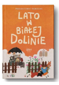 Lato w Białej Dolinie