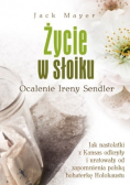 Życie w słoiku Ocalenie Ireny Sendler
