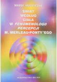 Świat według ciała w fenomenologii percepcji