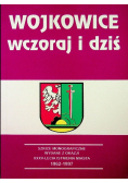 Wojkowice wczoraj i dziś