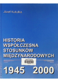 Historia współczesna stosunków międzynarodowych 1945 - 2000