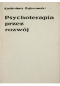 Psychoterapia przez rozwój