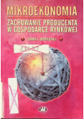 Mikroekonomia Zachowanie producenta w gospodarce rynkowej
