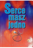 Serce masz jedno