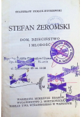 Stefan Żeromski Dom, dzieciństwo i młodość, 1928 r.