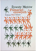 Żywoty mężów pomarańczowych