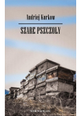 Szare pszczoły