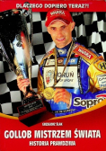 Gollob mistrzem świata