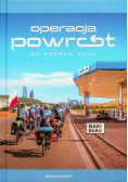 Operacja powrót na pełnym baku
