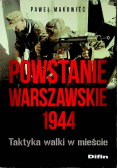 Powstanie Warszawskie 1944 Taktyka walki w mieści