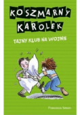 Koszmarny Karolek Tajny Klub nas wojnie