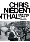 Właściwy moment. Pół wieku z aparatem