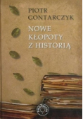 Nowe kłopoty z historią