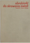 Obrabiarki do skrawania metali