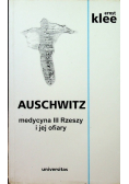 Auschwitz Medycyna III Rzeszy i jej ofiary