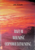Rozum wolność odpowiedzialność
