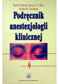 Podręcznik anestezjologii klinicznej