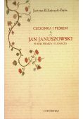 Czcionką i piórem Jan Januszkowski w roli pisarza i tłumacza