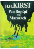 Pan Bóg śpi na Mazurach