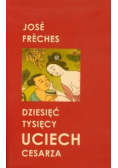 Dziesięć tysięcy uciech cesarza