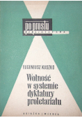 Wolność w systemie dyktatury proletariatu