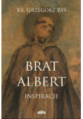 Brat Albert Inspiracje