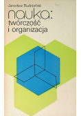 Nauka twórczość i organizacja