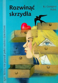 Rozwinąć skrzydła