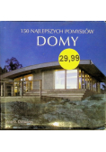 Domy 150 najlepszych pomysłów