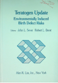 Teratogen Update: Environmentally Induced Birth Defect Risks