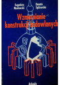 Wzmacnianie konstrukcji budowlanych