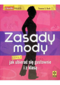 Zasady mody czyli jak ubierać się gustownie i z klasą