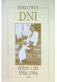 Dni dobre i złe 1906 - 1996